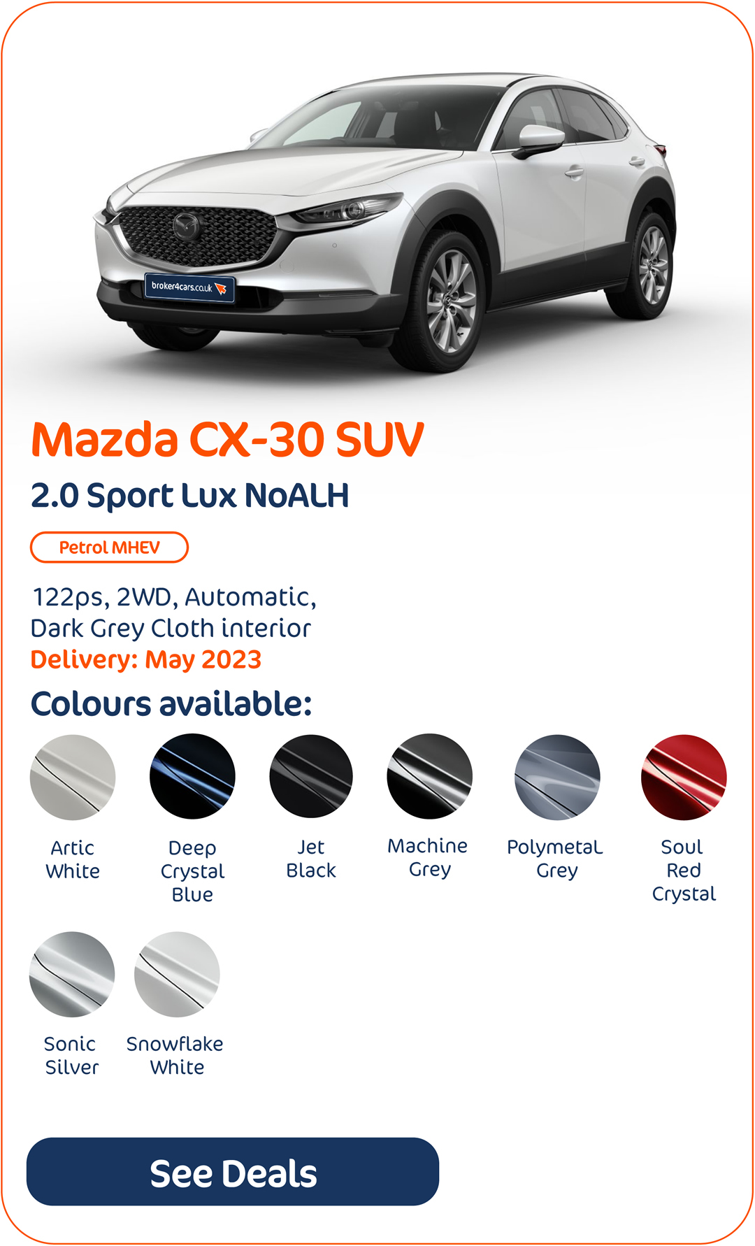 Mazda CX-30 SUV 2.0 Sport Lux NoALH - Click to Enquire